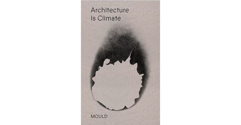 Architecture is Climate (Pre-order)
