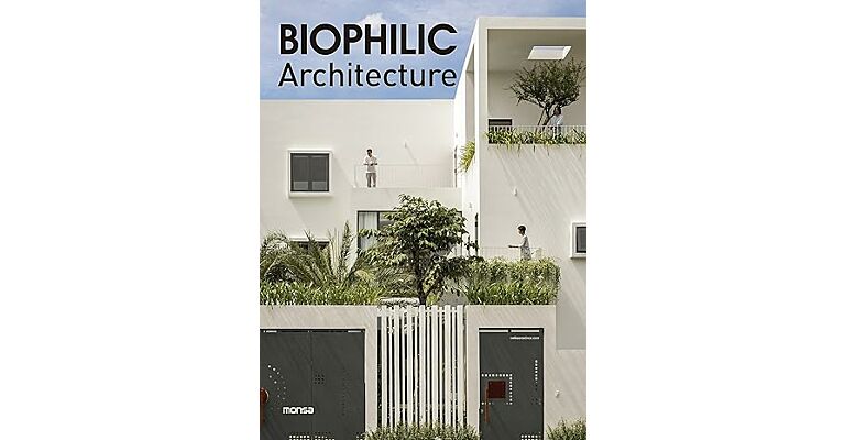 Biophilic Architecture