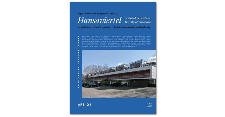 Hansaviertel - The City of Tomorrow / La ciudad del mañana