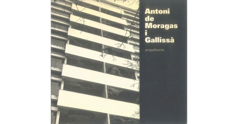 Antoni de Moragas i Gallissa arquitecte (Spanish English language)