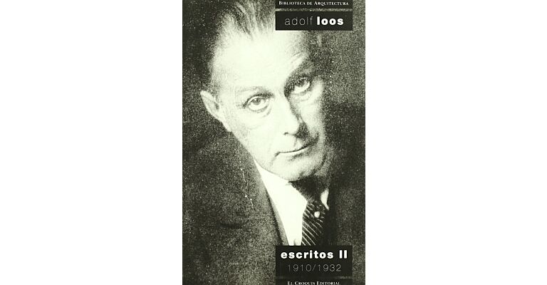 Adolf Loos - Escritos II (1910-1932)