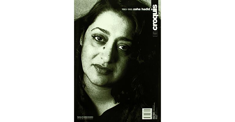 El Croquis 52+73 - Zaha Hadid (1983-1995)