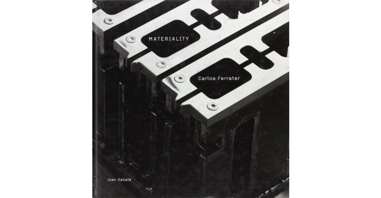 Materiality - Carlos Ferrater