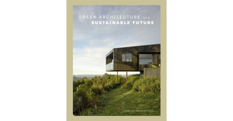 Green Architecture for a Sustainable Future