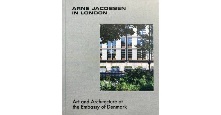 Arne Jacobsen in London - Art and Architecture at the Embassy of Denmark