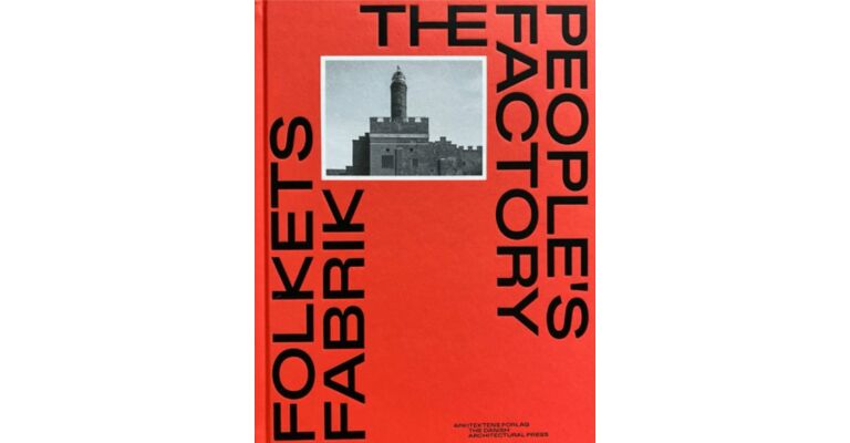 The People's Factory / Folkets Fabrik