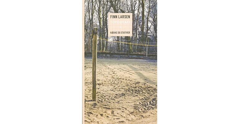 Finn Larsen - Topografi 01: Hedges and Stands