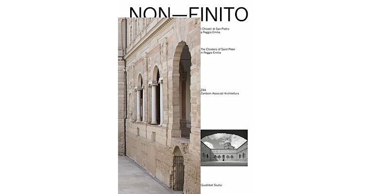 Non-Finito  - The Cloisters of Saint Peter in Reggio Emilia