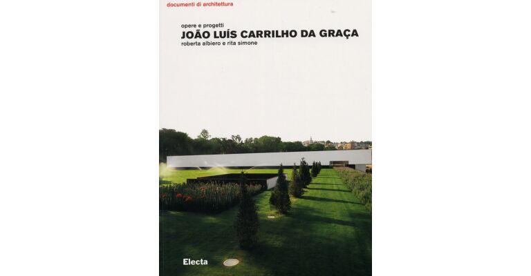 Joao Luis Carrilho da Graça - Opere e Progetti (PBK)