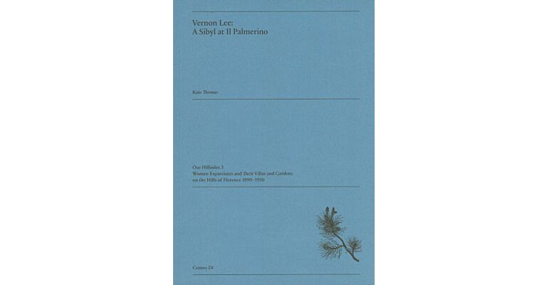 Vernon Lee - A Sibyl at Il Palmerino
