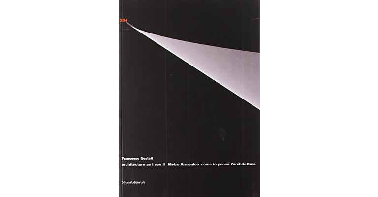 Metro Armonico: Architecture as I See it - come io penso l'architettura