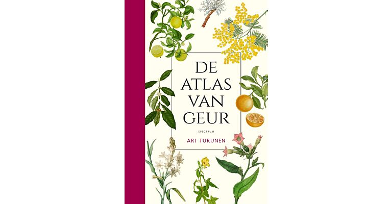 De Atlas van Geur - Een fascinerende reis door de rijke wereld van geuren