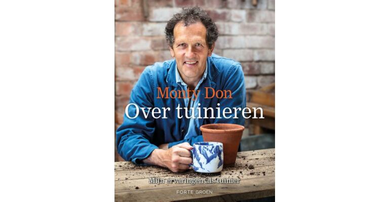 Monty Don - Over Tuinieren