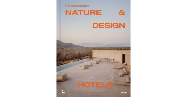 The World's Best Nature & Design Hotels (Pre-order october 2025)