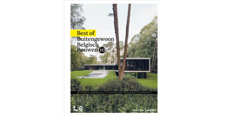 Buitengewoon Belgisch Bouwen 10 - Best of