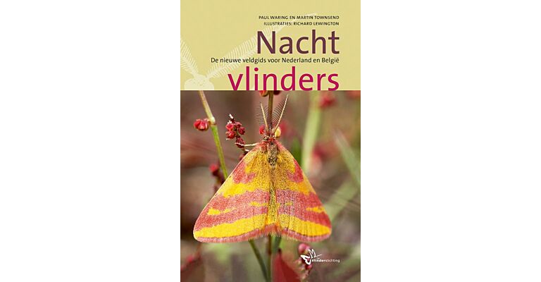Nachtvlinders - De nieuwe veldgids voor Nederland en België (7e druk)