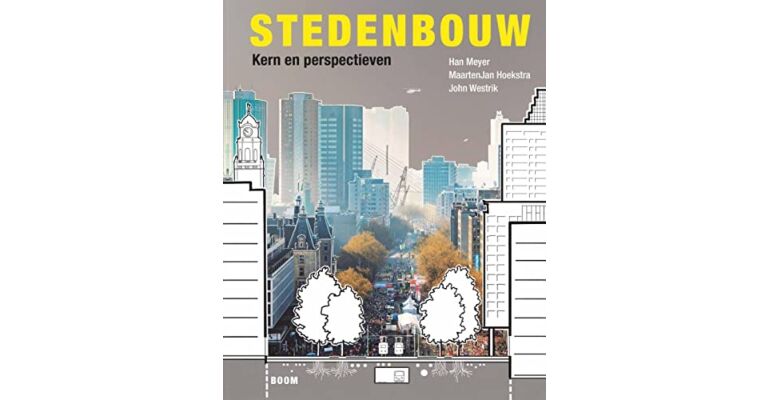 Stedenbouw - Kern en perspectieven