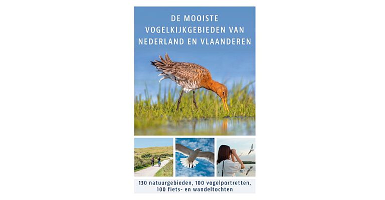 De mooiste vogelkijkgebieden van Nederland en Vlaanderen