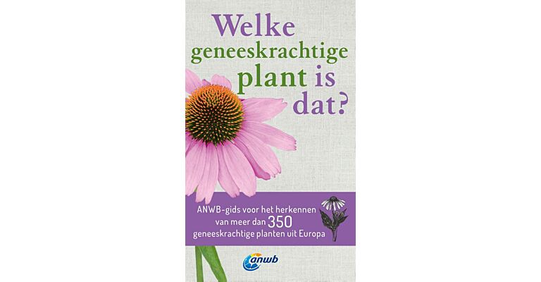 Welke geneeskrachtige plant is dat ?