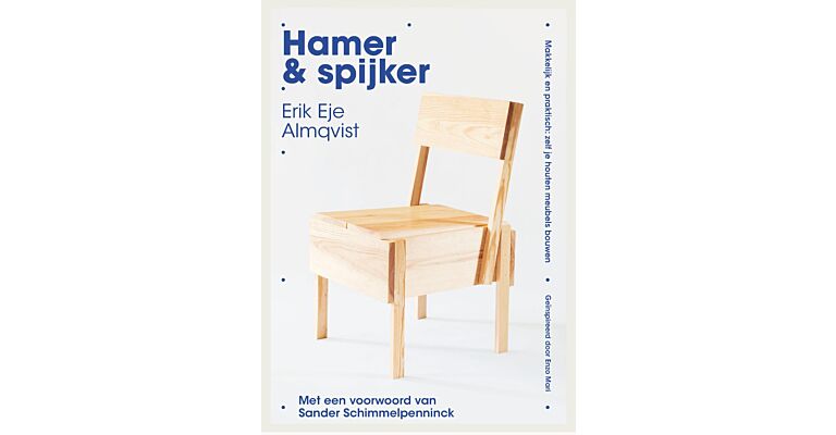 Hamer & Spijker - Makkelijk en praktisch: Zelf je houten meubels bouwen  (Pre-order November 2025)