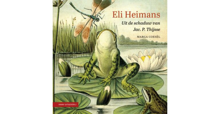 Eli Heimans - Uit de Schaduw van Thijsse