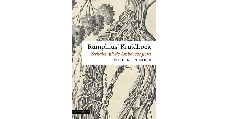 Rumphius'  Kruidboek - Verhalen uit de Ambonese flora