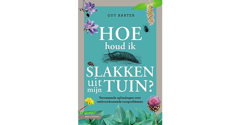Hoe houd ik slakken uit mijn tuin ? 
