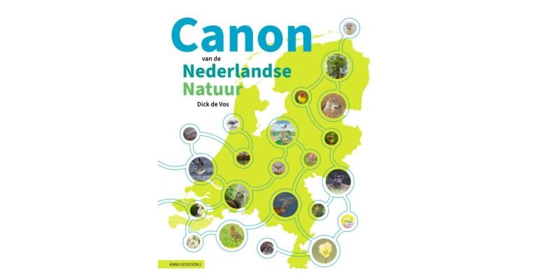 Canon van de Nederlandse natuur - 50 karakteristieke planten en dieren van Nederland