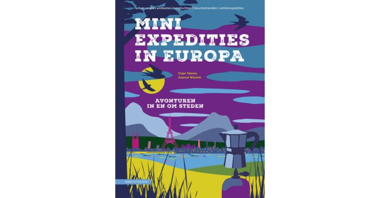 Mini Expedities in Europa - Avonturen in en om steden