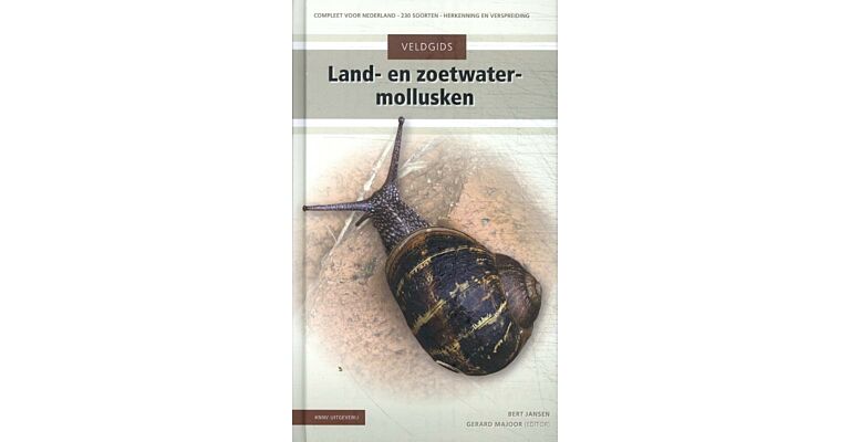 Veldgids Land- en zoetwatermollusken (Geheel hernieuwde editie, Pre-order augustus 2025)