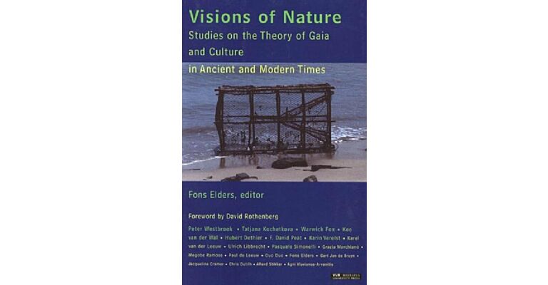 Visions of Nature - Studies on the Theory of Gaia and Culture in Ancient and Modern Times