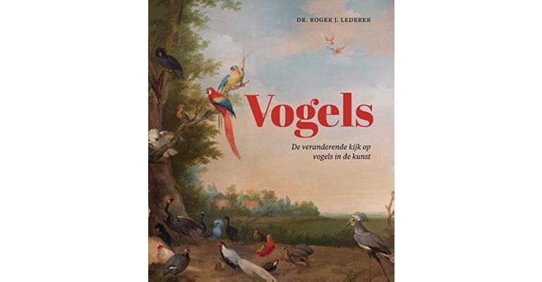 Vogels - De veranderende kijk op vogels in de kunst