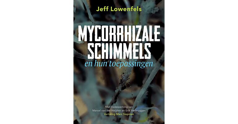 Mycorrhizale schimmels en hun toepassingen