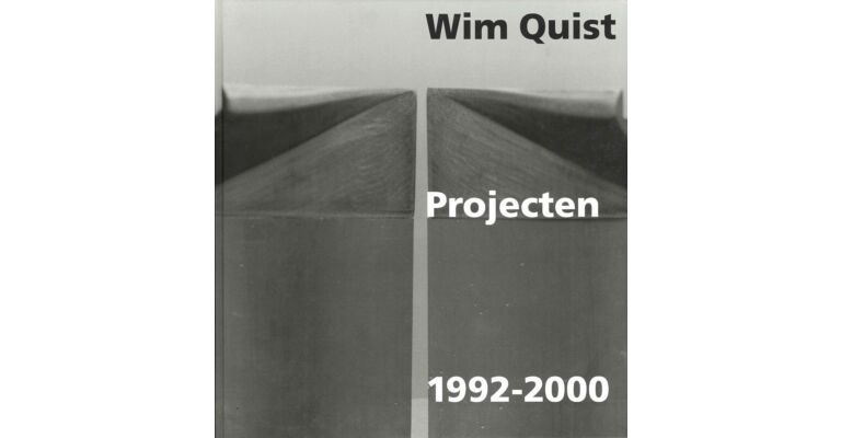 Wim Quist Projecten Projects 1992-2000