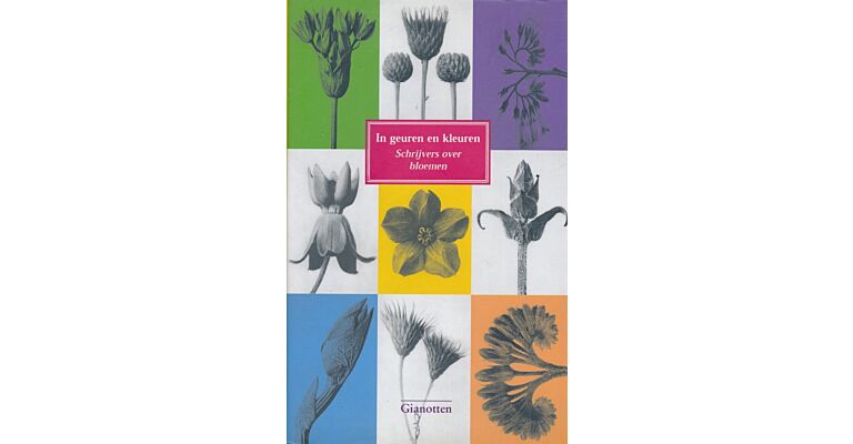 In Geuren en kleuren - schrijvers over bloemen