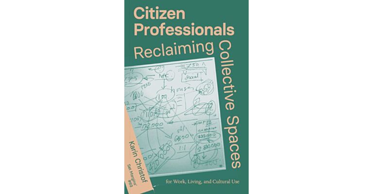 Citizen Professionals - Reclaiming Collective Spaces