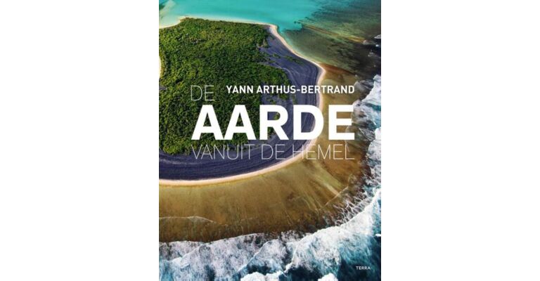 Yann Arthus-Bertrand - Aarde vanuit de hemel