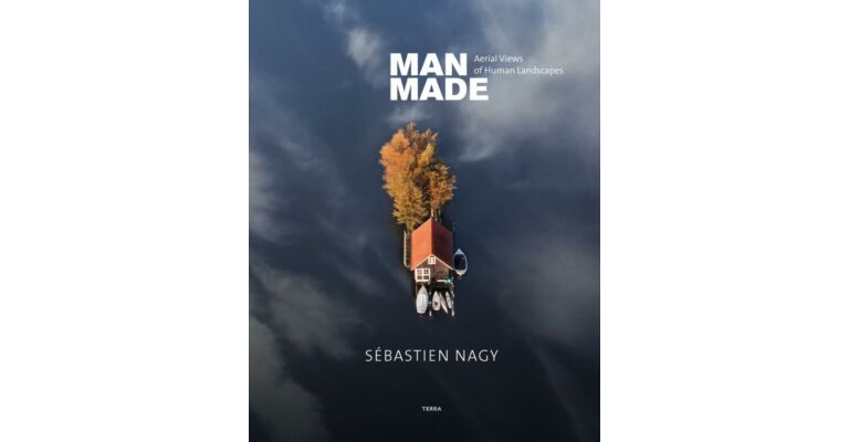 Man Made - Aerial Views of Human Landscapes