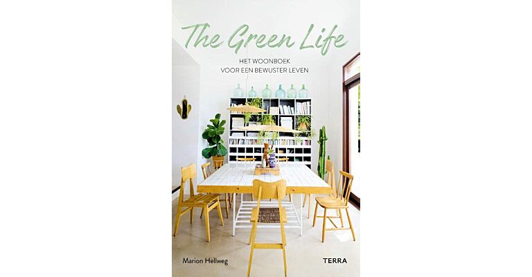 The Green Life - Het woonboek voor bewuster leven