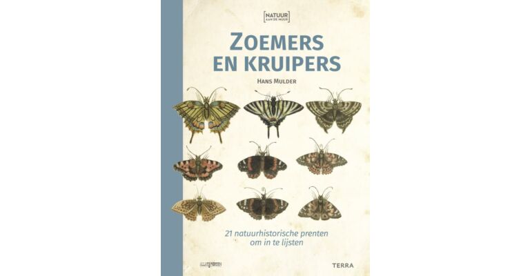 Zoemers en Kruipers - 21 natuurhistorische prenten om in te lijsten