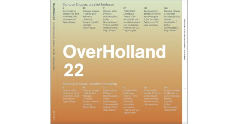 Overholland 22 - Campus Utopias, creative rereading / Campus Utopias creatief herlezen