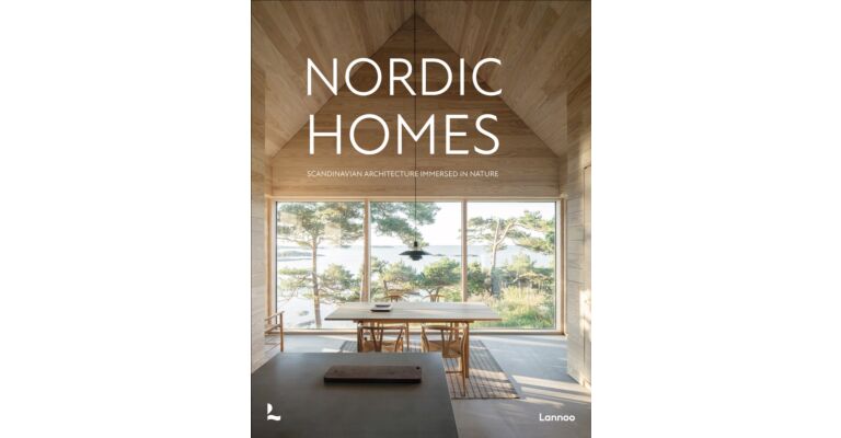 Nordic Homes - Scandinavian Architecture Immersed in Nature