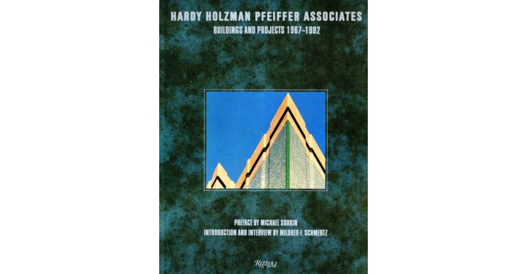 Hardy Holzman Pfeiffer Associates: Buildings and Projects, 1967-92
