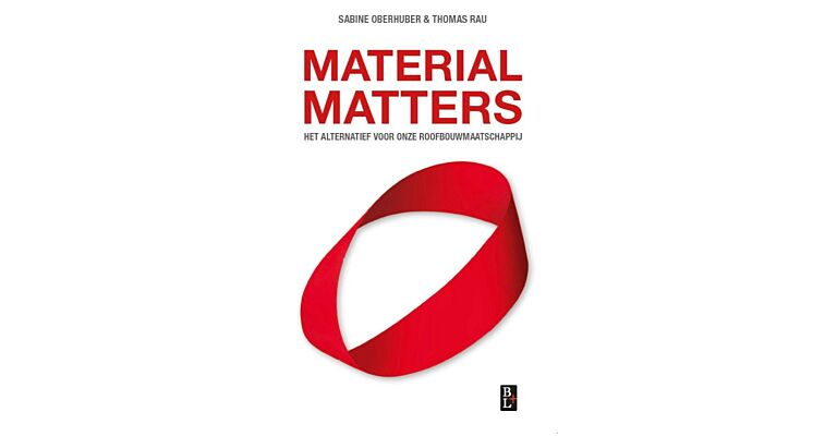 Material Matters - hoe wij onze relatie met de aarde kunnen veranderen