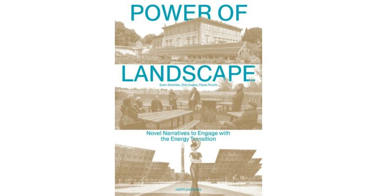Power of Landscape - Novel Narratives to Engage with the Energy Transition