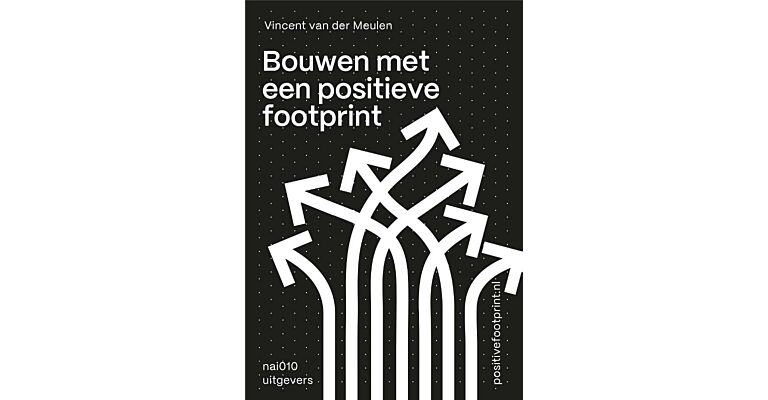 Bouwen met een positieve footprint - Werkboek