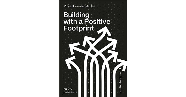 Building with a Positive Footprint