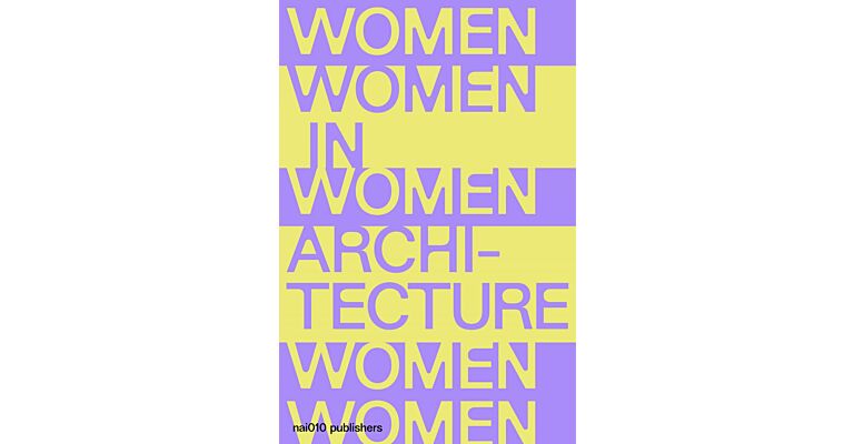Women in Architecture -  Documents and Histories