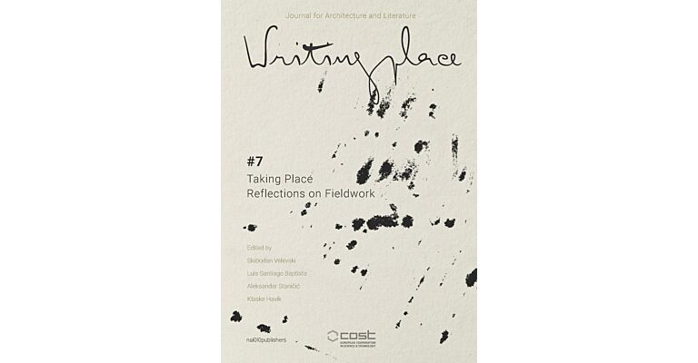 Writingplace # 07- Taking Place. Reflections on Fieldwork (Pre-order March 2023)