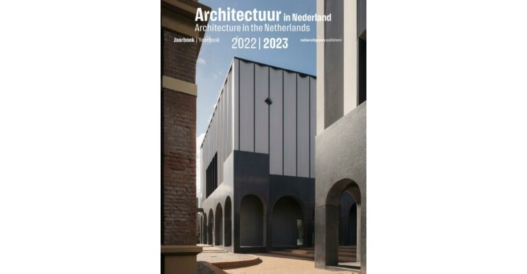 Architectuur in Nederland / Architecture in the Netherlands 2022- 2023